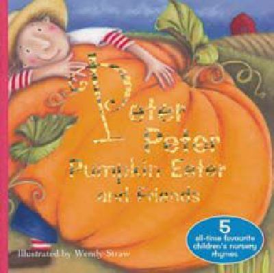 Peter, Peter pumpkin eater and friends