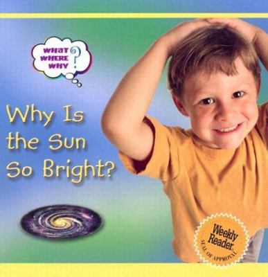 Why is the sun so bright?