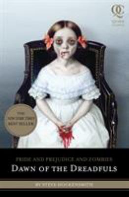 Pride and prejudice and zombies : dawn of the dreadfuls
