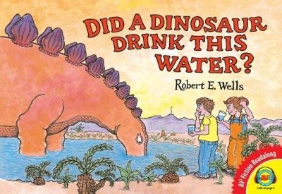 Did a dinosaur drink this water?