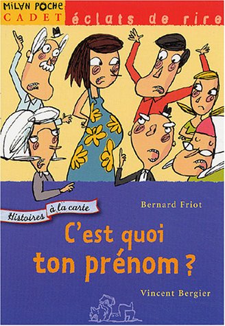 C'est quoi ton prénom?