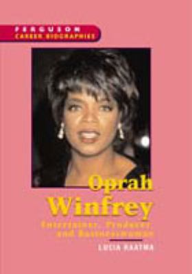 Oprah Winfrey : entertainer, producer, and businesswoman