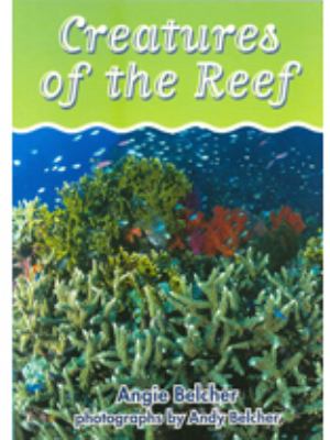 Creatures of the reef