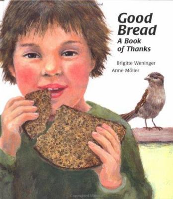 Good bread : a book of thanks