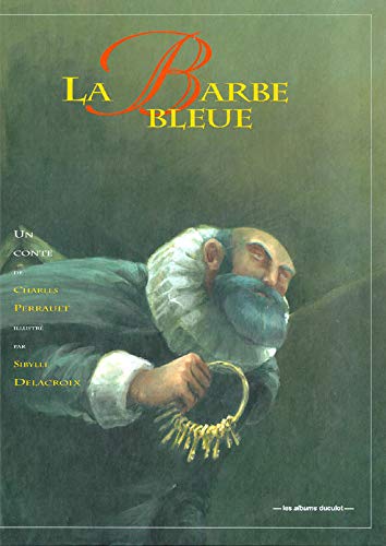 La Barbe Bleue : un conte