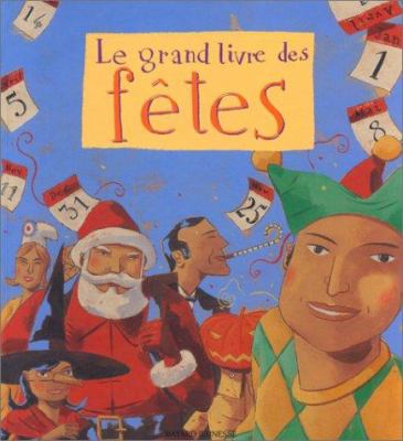 Le grand livre des fêtes