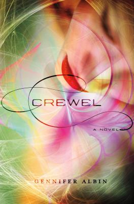 Crewel : a novel
