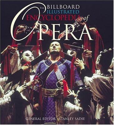 The Billboard illustrated encyclopedia of opera