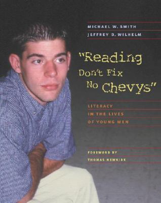 "Reading don't fix no Chevys" : literacy in the lives of young men
