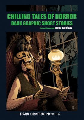 Chilling tales of horror : dark graphic short stories