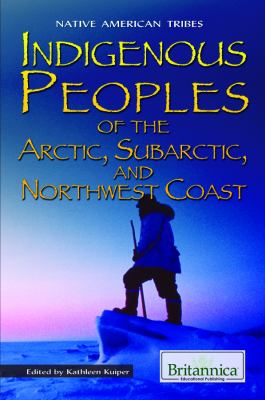 Indigenous peoples of the Arctic, Subarctic, and Northwest Coast
