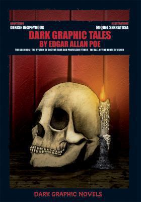 Dark graphic tales by Edgar Allan Poe