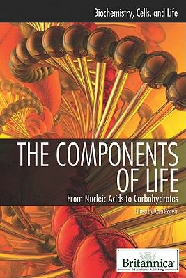 The components of life : from nucleic acids to carbohydrates