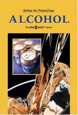 Alcohol : an opposing viewpoints guide