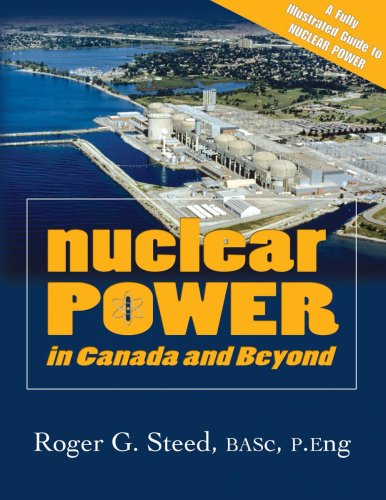 Nuclear power : in Canada and beyond