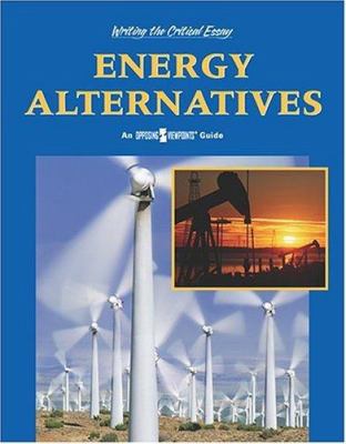 Energy alternatives : an opposing viewpoints guide