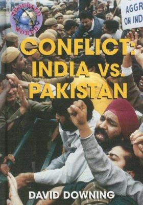 Conflict : India vs. Pakistan