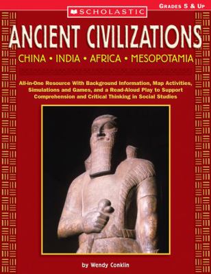 Ancient civilizations : China, India, Africa, Mesopotamia