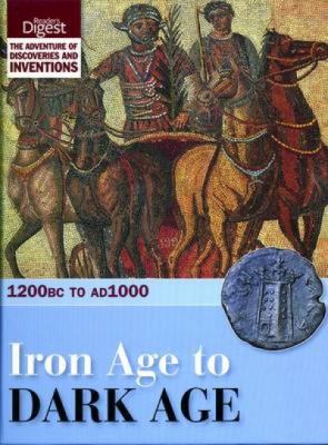 Iron Age to Dark Age : 1200BC to AD 1000.