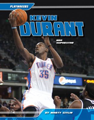 Kevin Durant : NBA superstar