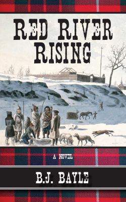 Red River rising : a novel