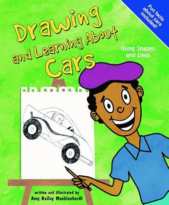 Drawing and Learning About Cars : using shapes and lines