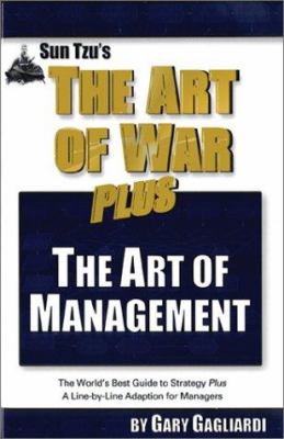 Sun Tzu's The art of war plus, the art of management : strategy for leadership