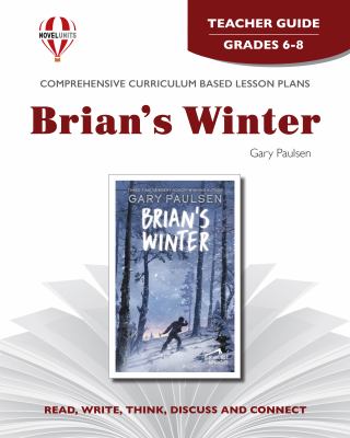 Brian's winter, by Gary Paulsen : teacher guide