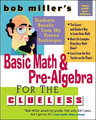 Bob Miller's basic math and prealgebra : basic math and prealgebra