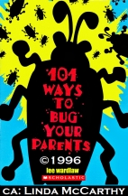 101 ways to bug your parents