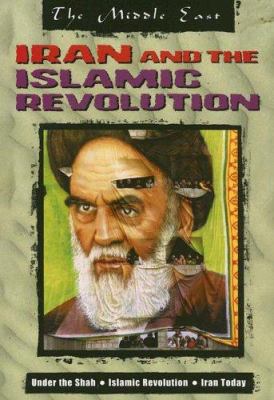 Iran and the Islamic Revolution