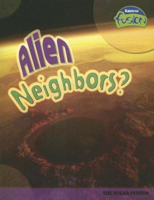 Alien neighbors?