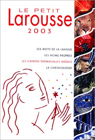 Le petit Larousse 2003 en couleurs.