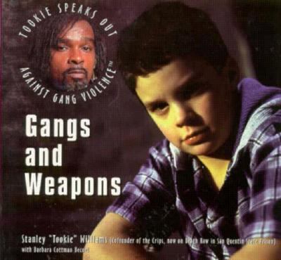 Gangs and weapons