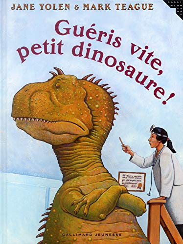 Guéris vite, petit dinosaure!