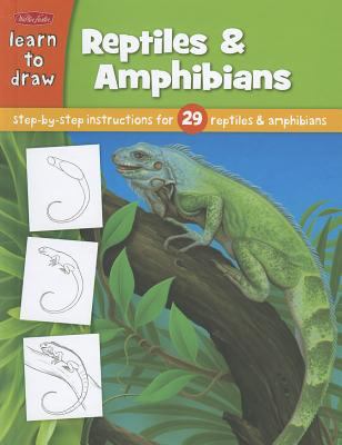 Learn to draw reptiles & amphibians : learn to draw and color 29 reptiles and amphibians, step by easy step, shape by simple shape!