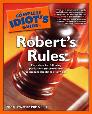 The complete idiot's guide to Robert's rules