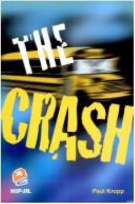 The crash : a novel