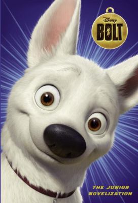 Bolt : the junior novelization