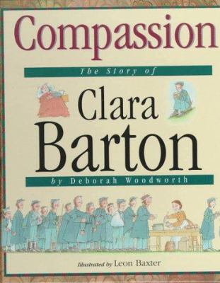 Compassion : the story of Clara Barton