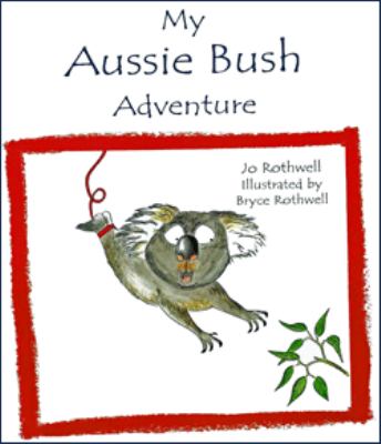 My Aussie bush adventure