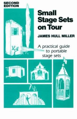 Small stage sets on tour : a practical guide to portable stage sets