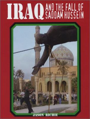 Iraq and the fall of Saddam Hussein