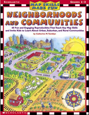 Map skills made fun : neighborhoods and communities