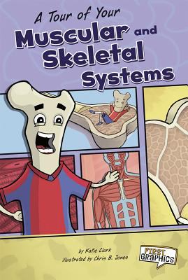 A tour of your muscular and skeletal systems