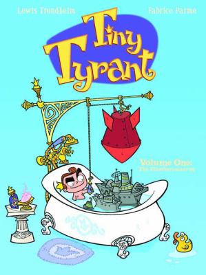 Tiny tyrant. Vol. 1, The Ethelbertosaurus /