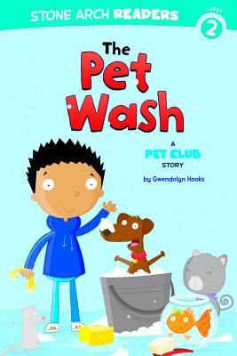 The pet wash : a Pet Club story