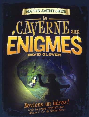 La caverne aux énigmes