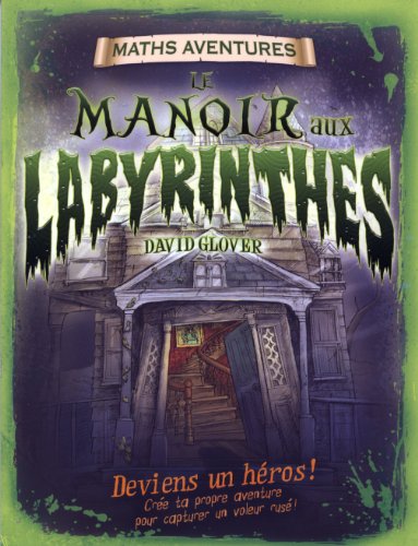 Le manoir aux labyrinthes