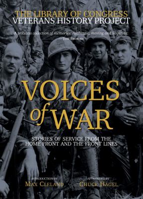 Voices of war : stories of service from the home front and the front lines